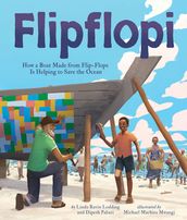 Flipflopi: How a Boat Made from Flip-Flops Is Helping to Save the Ocean