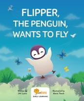 Flipper, The Penguin, Wants To Fly