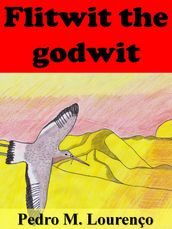 Flitwit the Godwit