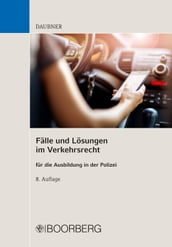 Fälle und Lösungen im Verkehrsrecht