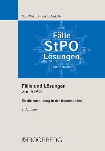 Fälle und Lösungen zur StPO - Elisabeth Rathmann - Nils Neuwald