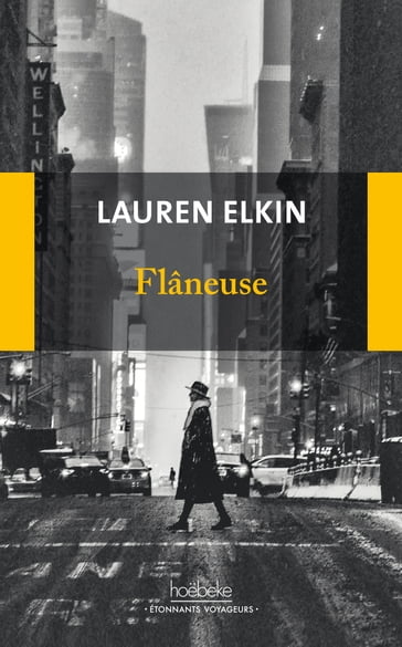 Flâneuse - Lauren Elkin