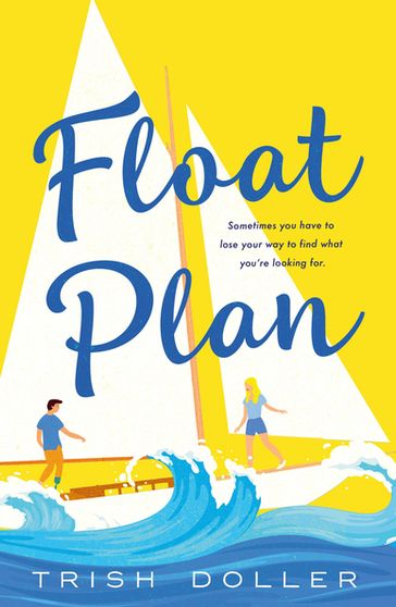 Float Plan - Trish Doller