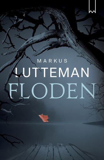 Floden - Markus Lutteman - Miroslav Sokcic