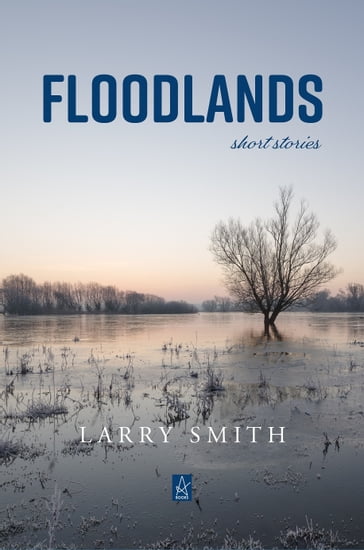 Floodlands - Larry Smith