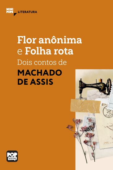 Flor anônima e Folha rota - Machado de Assis