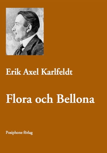 Flora och Bellona - Erik Axel Karlfeldt