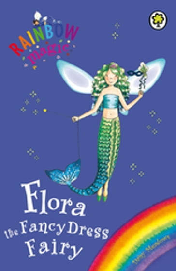 Flora the Fancy Dress Fairy - Daisy Meadows