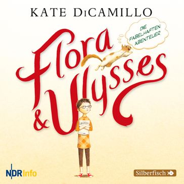 Flora und Ulysses - Die fabelhaften Abenteuer - Kate DiCamillo