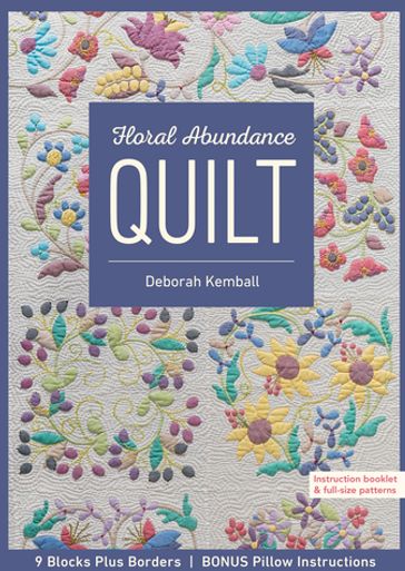 Floral Abundance Quilt - Deborah Kemball