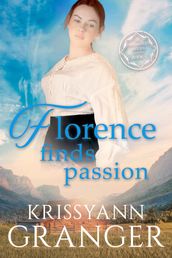 Florence Finds Passion