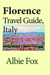 Florence Travel Guide, Italy: Touristic Information