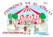 Florence va al circo. Ediz. illustrata