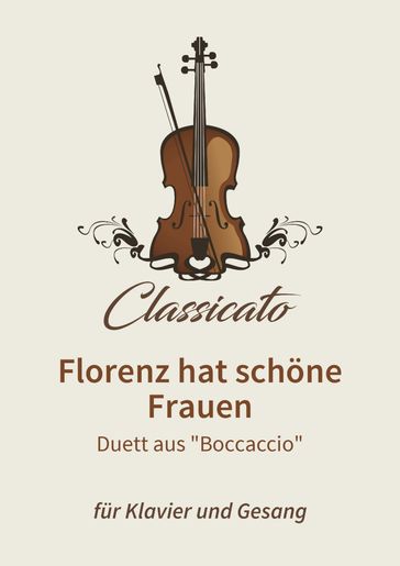 Florenz hat schöne Frauen - Camillo Walzel - Franz von Suppé - Petro Petrivik - Richard Genée