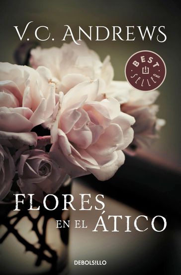 Flores en el ático (Saga Dollanganger 1) - V.C. Andrews