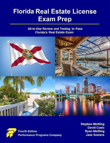 Florida Real Estate License Exam Prep: All-in-One Review and Testing to Pass Florida's Real Estate Exam - Stephen Mettling - David Cusic - Ryan Mettling - Jane Somers