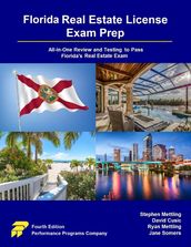 Florida Real Estate License Exam Prep: All-in-One Review and Testing to Pass Florida s Real Estate Exam