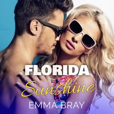 Florida Sunshine - Emma Bray