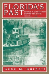 Florida s Past, Vol 3