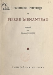 Florilège poétique de Pierre Menanteau