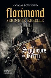 Florimond Seigneur rebelle