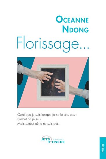 Florissage - Oceanne Ndong