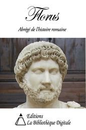 Florus - Abrégé de l histoire romaine