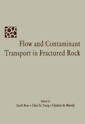 Flow and Contaminant Transport in Fractured Rock