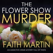Flower Show Murder, The