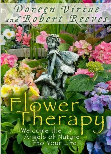 Flower Therapy - Doreen Virtue - Robert Reeves