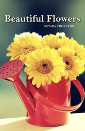 Flower picture books : BEAUTIFUL FLOWERS