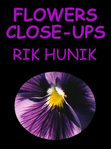 Flowers: Close-ups - Rik Hunik