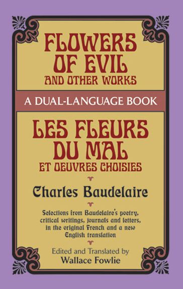 Flowers of Evil and Other Works - Baudelaire Charles