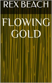 Flowing Gold