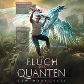 Fluch der Quanten - Heirs of the Phoenix, Band 3 (ungekürzt)