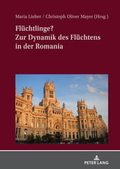 Fluechtlinge? Zur Dynamik des Fluechtens in der Romania