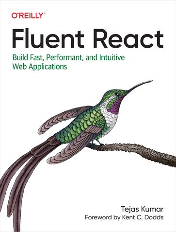 Fluent React - Tejas Kumar