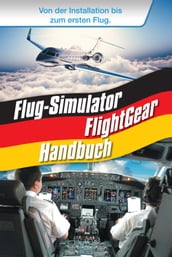 Flug-Simulator FlightGear Handbuch