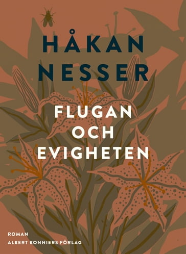 Flugan och evigheten - Hakan Nesser - John Eyre