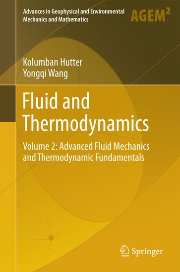 Fluid and Thermodynamics - Kolumban Hutter - Yongqi Wang