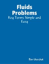 Fluids Problems - Key Terms Simple and Easy