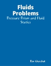Fluids Problems - Pressure Prism and Fluid Statics