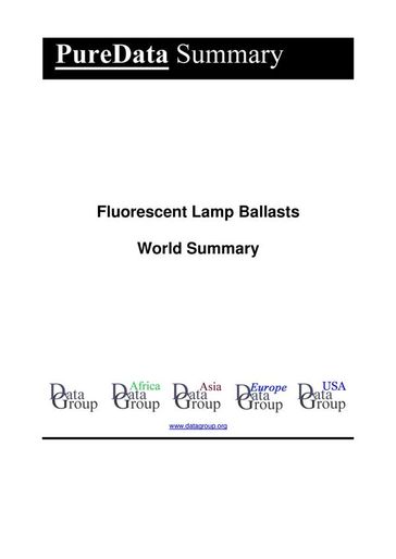 Fluorescent Lamp Ballasts World Summary - Editorial DataGroup