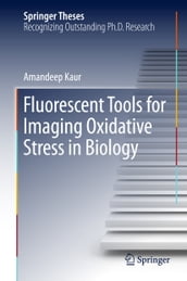 Fluorescent Tools for Imaging Oxidative Stress in Biology