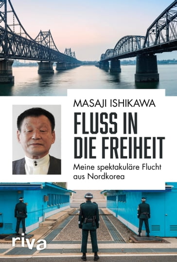 Fluss in die Freiheit - Masaji Ishikawa