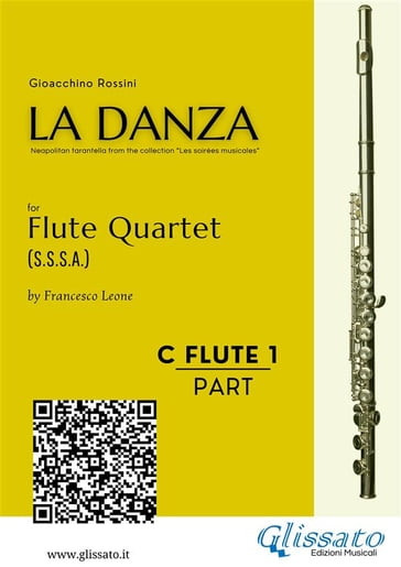 Flute 1 part of "La Danza" tarantella by Rossini for Flute Quartet - Gioacchino Rossini - a cura di Francesco Leone
