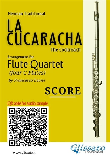 Flute Quartet Score of "La Cucaracha" - Mexican Traditional - a cura di Francesco Leone