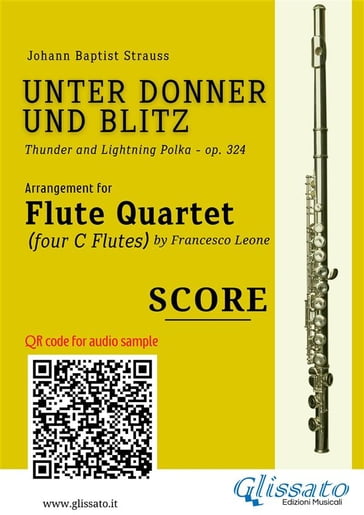 Flute Quartet score of "Unter Donner und Blitz" - Johann Baptist Strauss - a cura di Francesco Leone