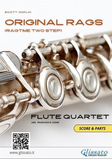 Flute Quartet score & parts: Original Rags - Scott Joplin - Francesco Leone
