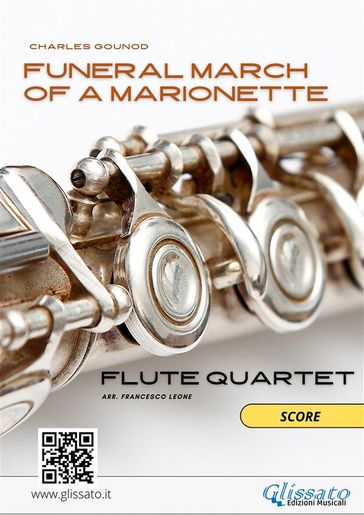 Flute Quartet sheet music: Funeral march of a Marionette (score) - Charles Gounod - Francesco Leone